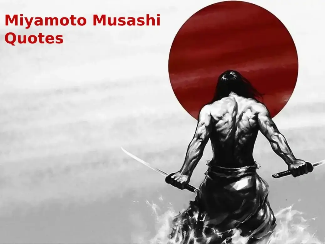 quote of Miyamoto Musashi